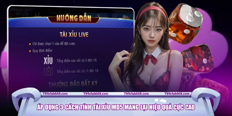 Áp dụng 3 cách tính tài xỉu MD5 mang lại hiệu quả cực cao