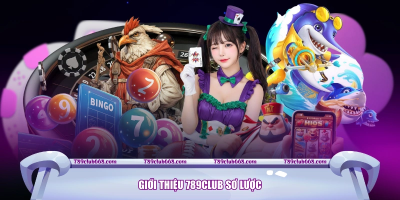 Giới thiệu 789CLUB sơ lược