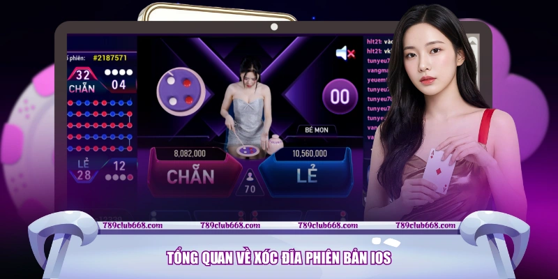 Tổng quan về Xóc Đĩa phiên bản iOS